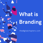 What is brand building? Do you know about Brand Building Strategies for 2020? 1 The Digital Chapters
