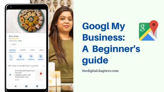GMB- Google my business complete guide a beginners guide 6 The Digital Chapters
