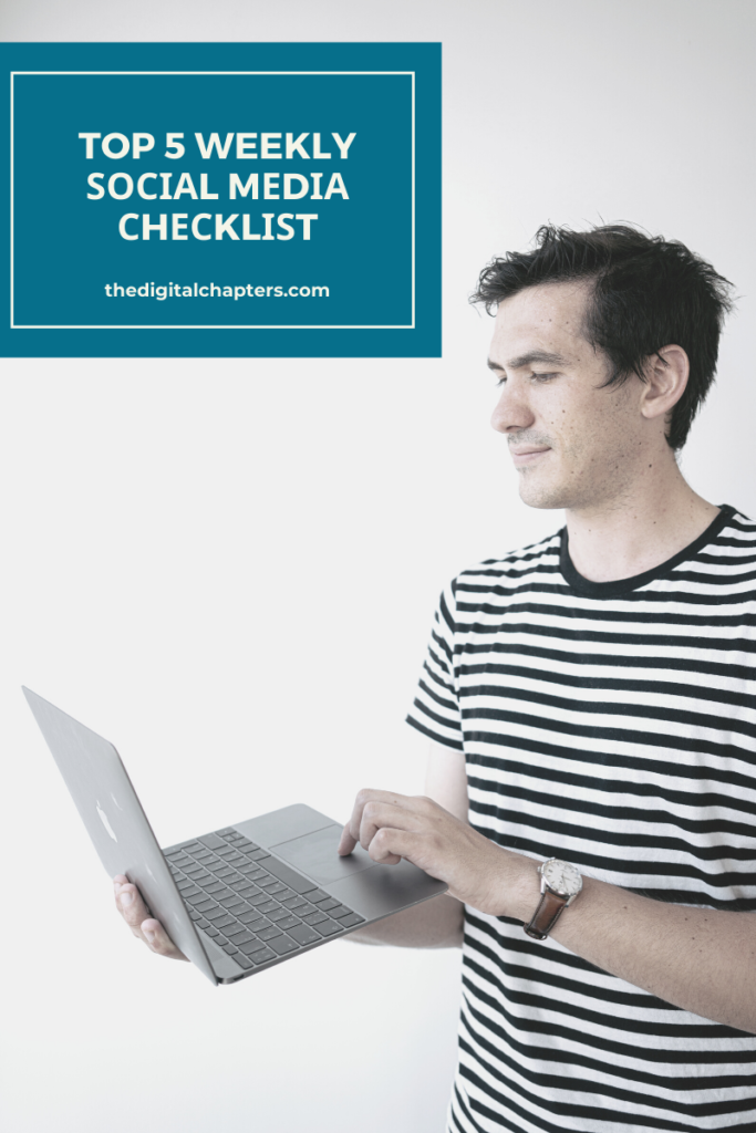 The Ultimate Social Media Checklist for Social Media Managers (Daily, Weekly and Monthly ) 3 The Digital Chapters