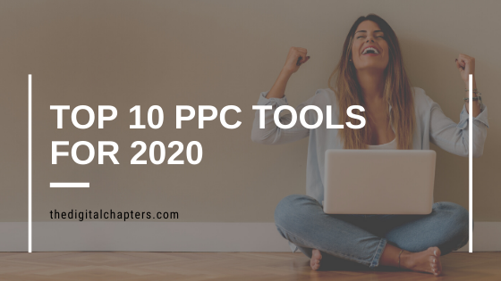 Top 10 PPC tools for 2020- Search Engine Marketing Tools